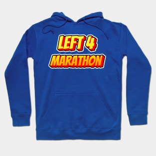 Left 4 Dead Marathon Hoodie